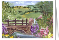 bridge country scene with Let’s bridge our differences card