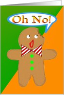 Oh No! Did I Forget? Cartoon Gingerbread man with bite mark. card