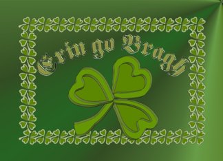 Erin go Bragh. Beannachtaí na Féile Páraic oraibh! ban-ock-tee na fay-lah paw-rig ur-iv