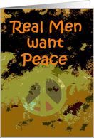 Birthday - Real Men want Peace card