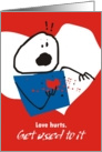 Love hurts get used to it anti Valentine’s Day card