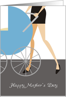 Fashion mom walking blue baby carriage girlfriend Mother’s Day card