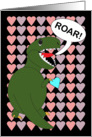 I Love You Tyrannosaurs Rex with Hearts card