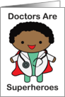 Doctor Superheroes Doctors’ Day African American card