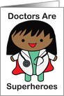 Doctor Superheroes Doctors’ Day African American Female card