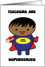Teacher National Teacher Appreciation Day Superheroes Black Male card