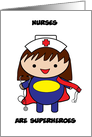 Nurses SuperHero National Nurse Appreciation Day card