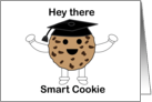 Graduation Smart Cookie Funny card