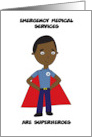 Emergency Medical Services Black Are Superheroes Thank You card