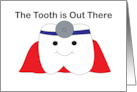 Dental Hygienist Graduation Tooth Out There Funny card