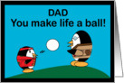 Penguin Father’s Day Life A Ball Card