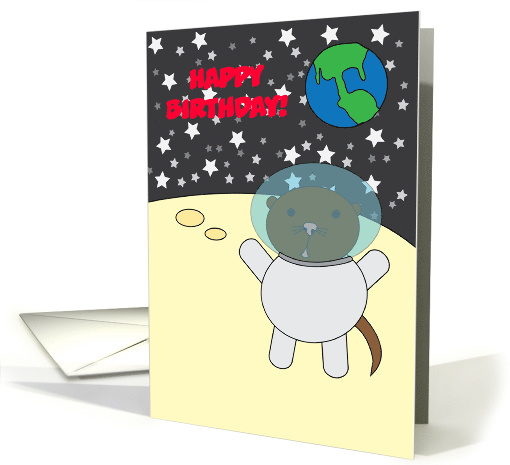 Happy Birthday Space Otter Customizable card (1234846)