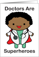 Doctor Superheroes Doctors’ Day African American card
