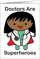 Doctor Superheroes Doctors’ Day African American Female card