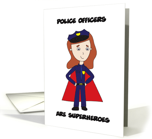 Female Police Officers Are Superheroes Thank You card (1547264)