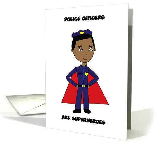 Black Male Police Officers Are Superheroes Thank You card (1548624)
