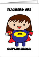 Teacher National Teacher Appreciation Day Superheroes card