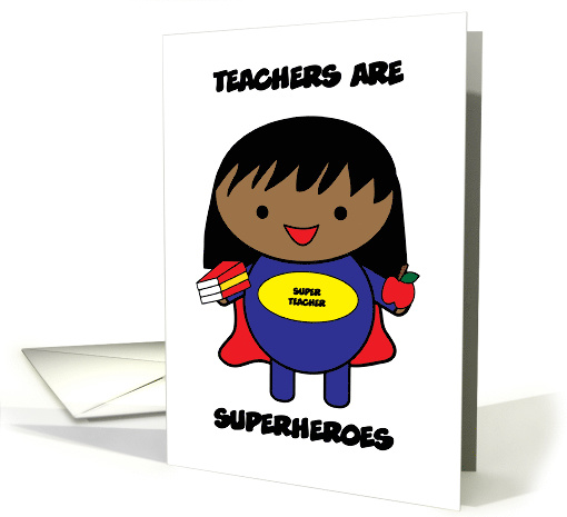 Teacher National Teacher Appreciation Day Superheroes Black card