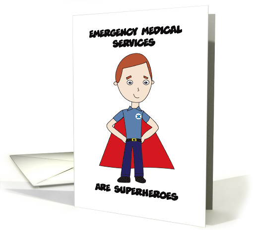 Emergency Medical Services Are Superheroes Thank You card (1581920)