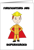 Firefighters Are Superheroes Thank You card