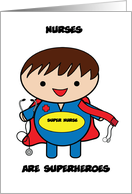 Nurses Male SuperHero National Nurse Appreciation Day card