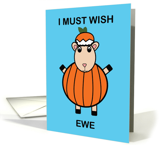 Happy Halloween Wish Ewe Sheep Pumpkin Funny card (1739304)