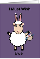 Easter Sheep I Must Wish You Funny Pun card