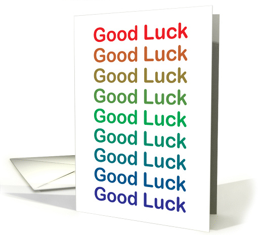 Good Luck Can't Say It Enough Colorful Rainbow Ombre card (1761898)