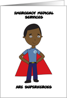 Emergency Medical Services Black Are Superheroes Thank You card