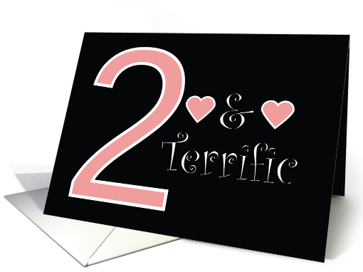 Two and Terrific 2nd Birthday Pink Hearts Black Background card