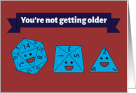 Happy Birthday Getting Older Level Up Dice card