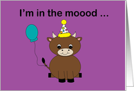 Birthday Cow In the Mood Funny card