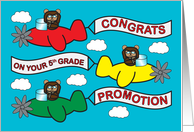 Congrats on Your 5th Grade Promotion Bears Flying Planes card