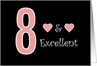 8 and Excellent 8th Birthday Pink Hearts for Her card