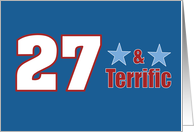27 and Terrific 27th Birthday For Him Stars Blue card