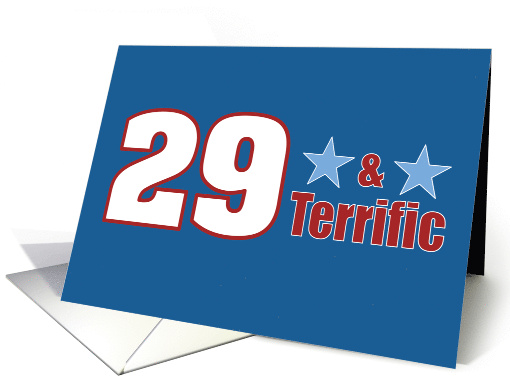29 and Terrific 29th Birthday For Him Blue Stars card (1936006)