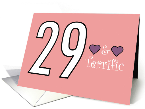 29 and Terrific 29th Birthday For Her Purple Hearts card (1936712)