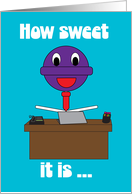 Administrative Professionals Day Male Sweet Purple Lollipop Funny card