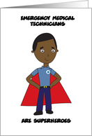 Emergency Medical Technician Congratulations Black Male SuperHero