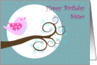 Happy birthday sister, Pink Bird card