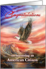Congratulations on Becoming an American Citizen Flying Eagle card
