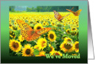 We’ve Moved New Address Announcement Sunflowers and Butterflies card