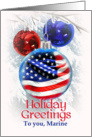 To Marine, Holiday Greetings to Military, American Flag Christmas card