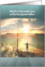 Sympathy for Loss of Dad Loss of Father Cross and Sunrise Light card