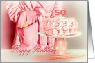 Happy 50th Birthday Pink Cake and Woman in Pink Robe Custom card