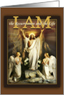 Happy Easter, Jesus is the Resurrection, Christ with Angels card