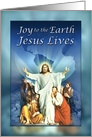Happy Easter, Joy to the Earth, Jesus Lives card