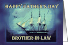 To Brother-in-law on Father’s Day Sailing Ship Happy Father’s Day card