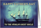 To Uncle on Father’s Day with Tall Sailing Ship card