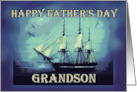 To Grandson on Father’s Day Tall Sailing Ship card